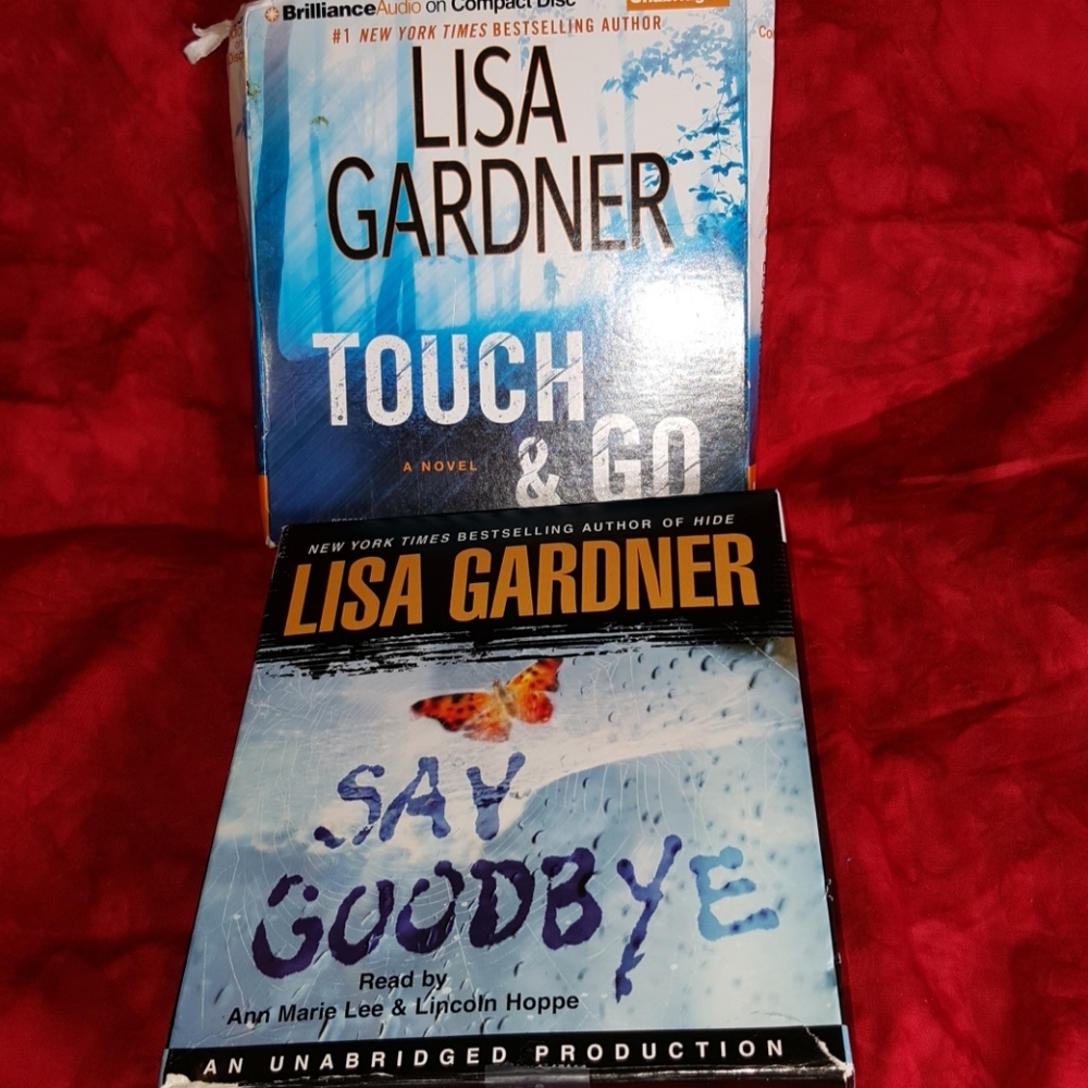 Lisa Gardner novels on CD Touch &Go, Say Goodbye